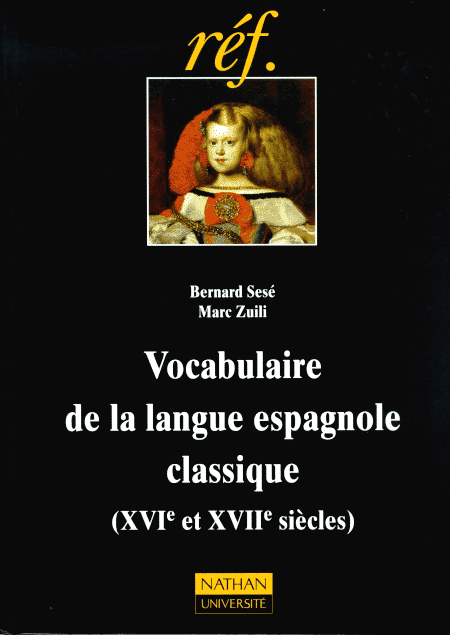 Vocabulaire de la langue espagnole classique.gif (30068 octets)